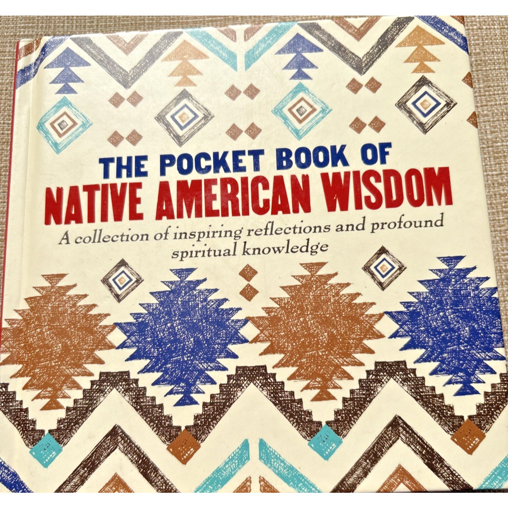 The Pocket Book of Native American Wisdom Hardcover Tim Glynne-Jo